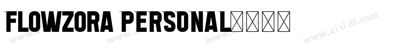 Flowzora PERSONAL字体转换